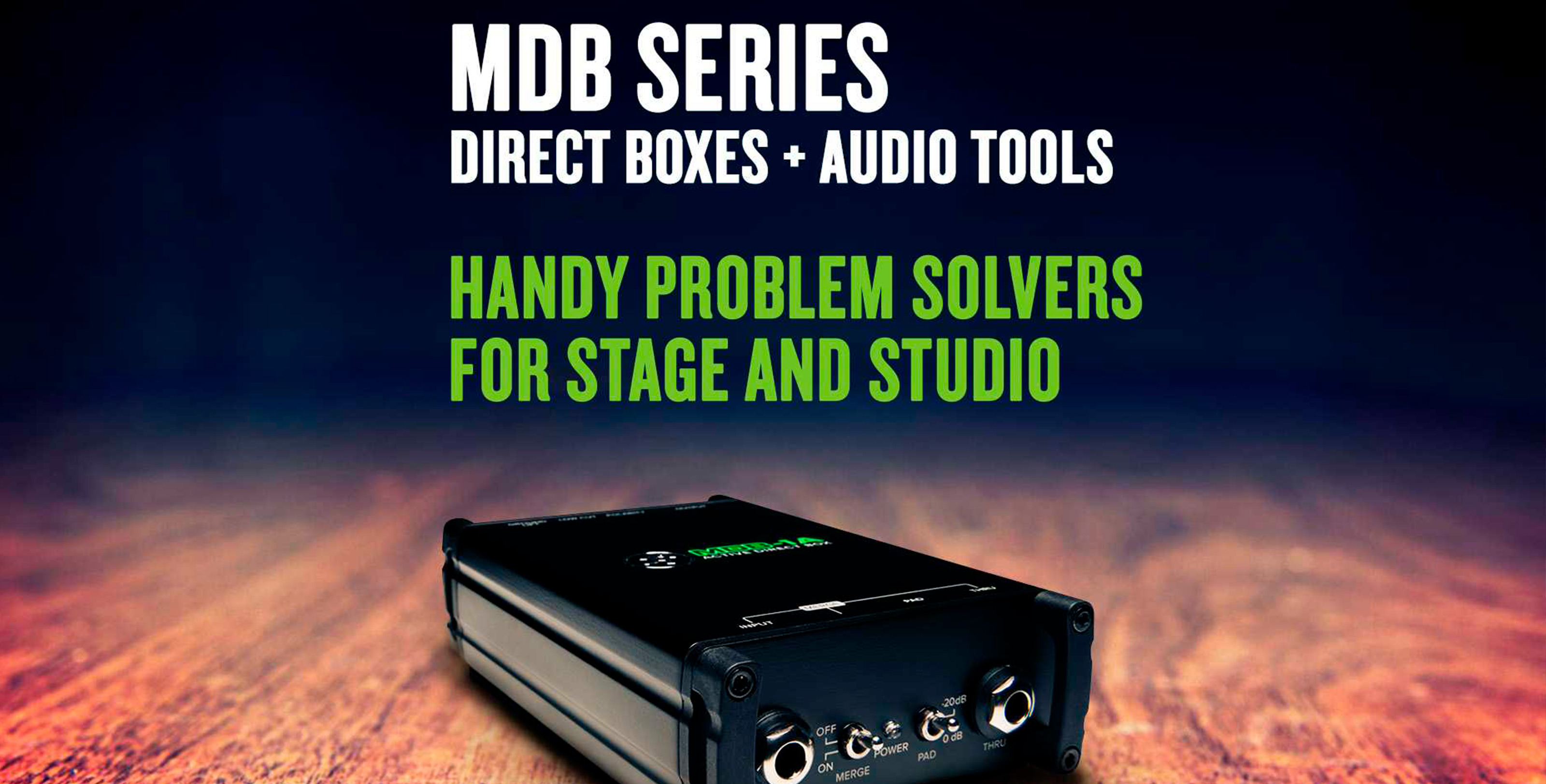 OUTILS AUDIO MACKIE - DES SOLUTIONS PRATIQUES POUR LA SCÈNE ET LE STUDIO
