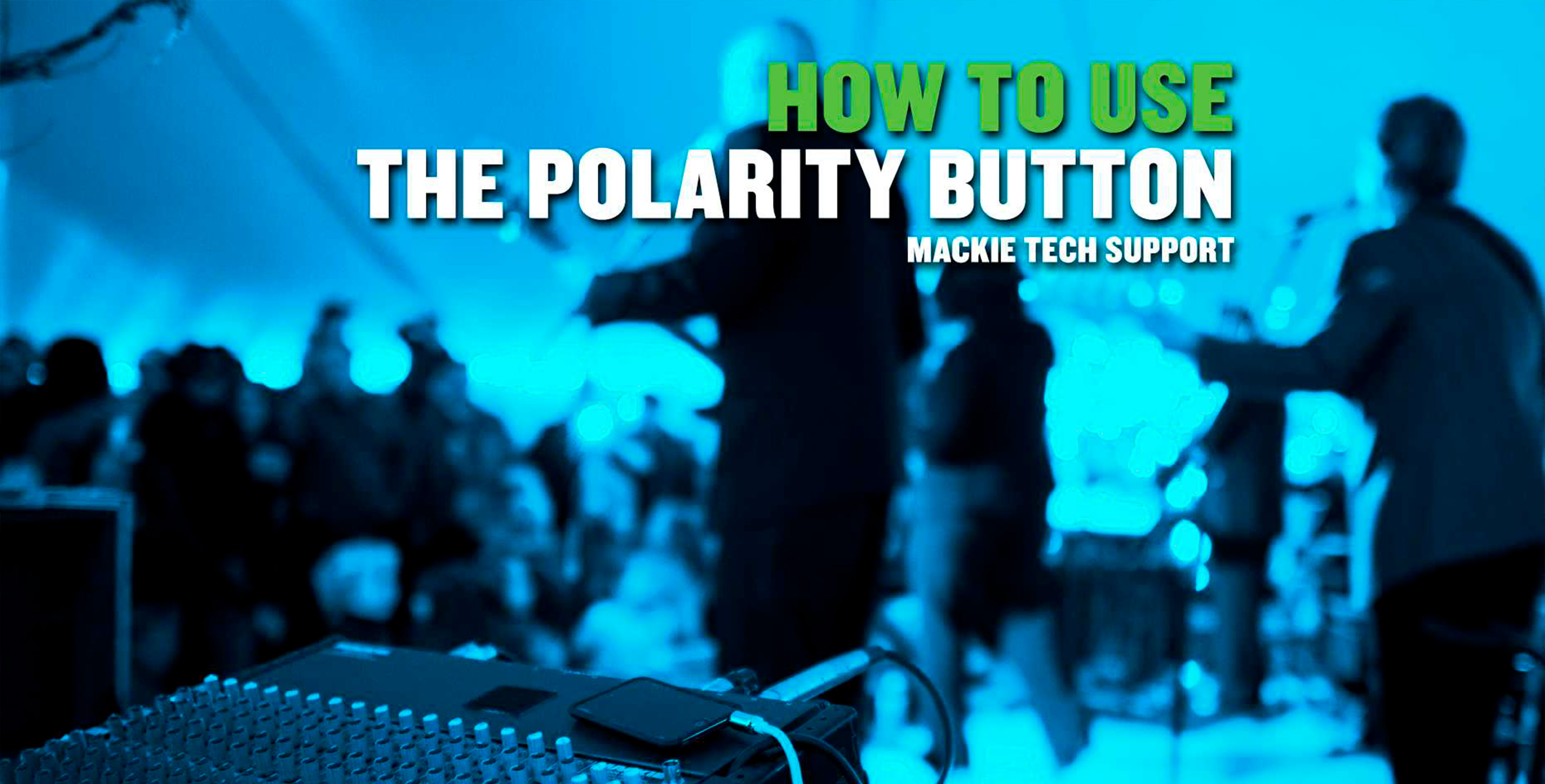USING THE INVERT POLARITY BUTTON