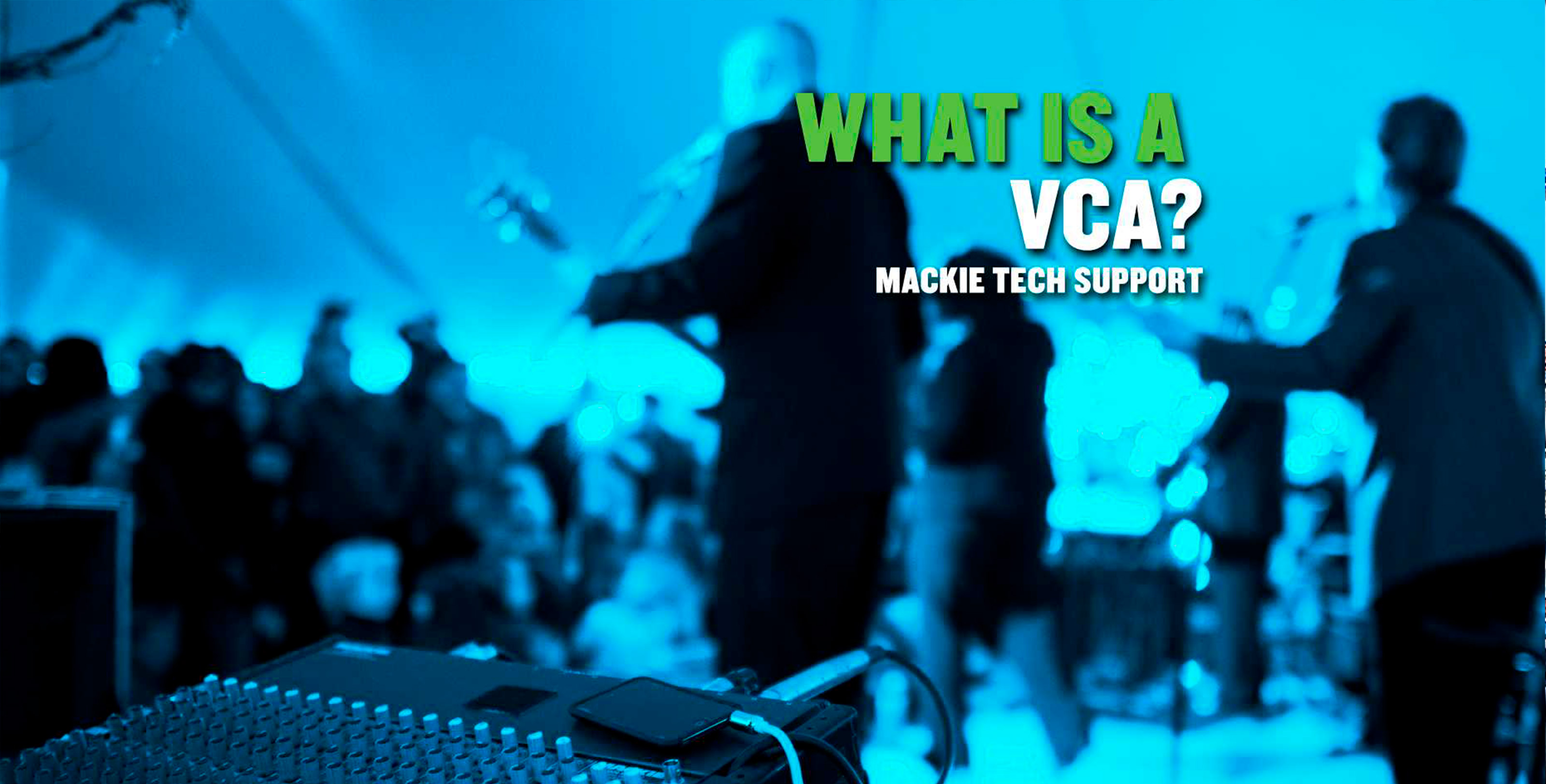 WHAT IS A VCA?